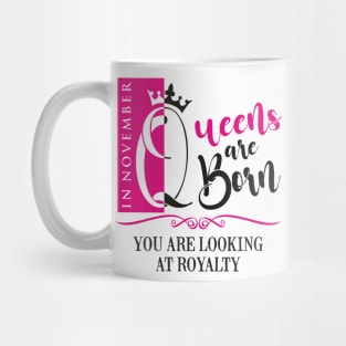 November Birthday Queen Mug